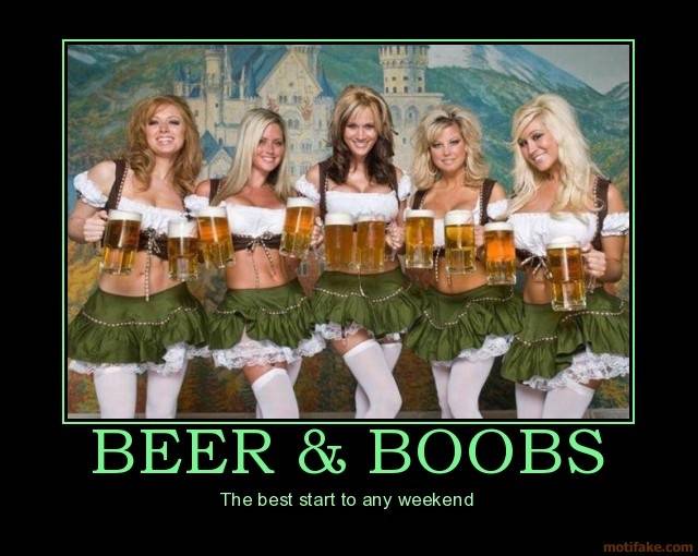 beer-amp-boobs-beer-boobs-tits-funbags-weekend-demotivational-poster-1243652155.jpg