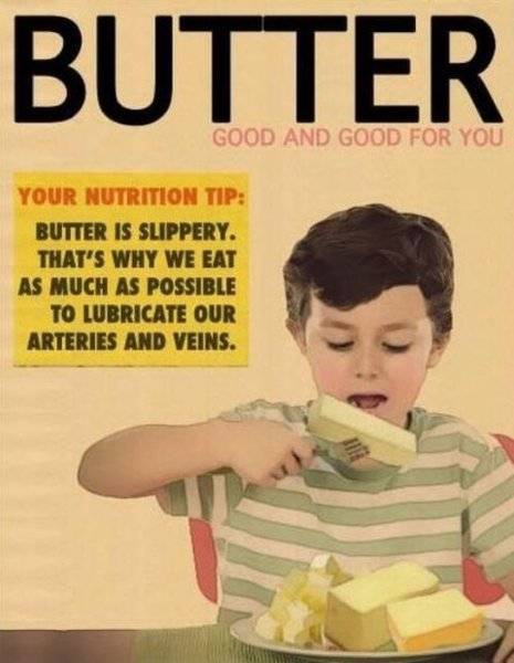 Butter is good for you.jpg