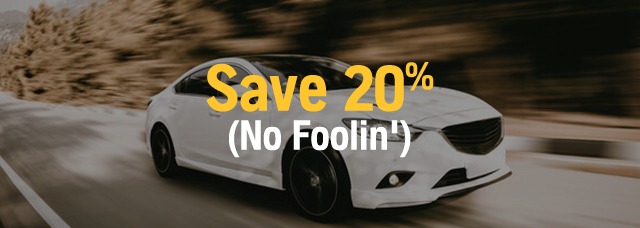 Save 20% No Foolin'