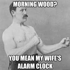 Morning Wood Alarm.jpg