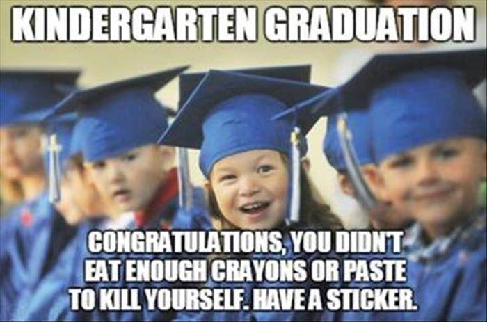 n-graduation-congratulations-you-didnt-eat-enough-crayons-or-paste-to-kill-yourself-have-quote-1.jpg