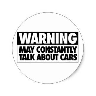 nstantly_talk_about_cars_classic_round_sticker-r96bf7c7ca9e74545811e5a45acd78c20_v9waf_8byvr_324.jpg