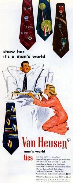 Show-her-its-a-mans-world-Vintage-Van-Heusen-ties-ad-from-1951.jpg