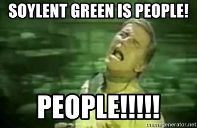 soylent-green-is-people-people.jpg