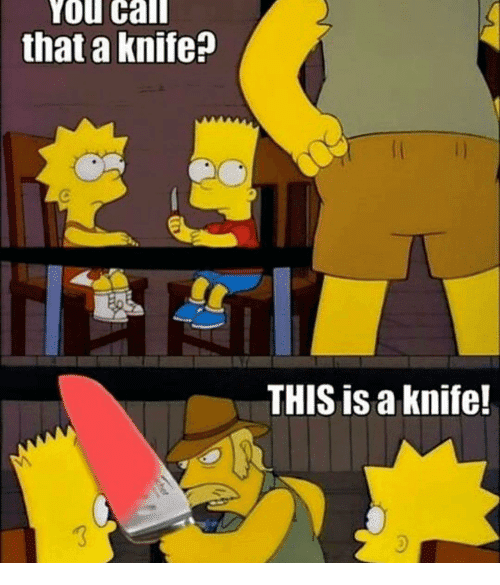 you-call-that-a-knife-this-is-a-knife-10378745.png